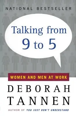 Reden von 9 bis 5: Frauen und Männer bei der Arbeit - Talking from 9 to 5: Women and Men at Work