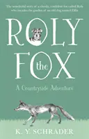 Roly der Fuchs: Ein Abenteuer auf dem Lande - Roly the Fox: A Countryside Adventure