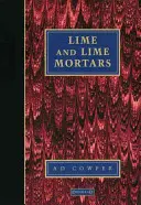Kalk und Kalkmörtel - Lime and Lime Mortars