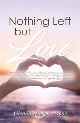 Nichts bleibt außer der Liebe - Nothing Left but Love