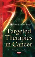 Zielgerichtete Therapien bei Krebs - Targeted Therapies in Cancer
