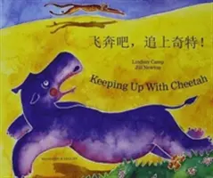 Keeping Up with Cheetah auf Chinesisch (Vereinfacht) und Englisch - Keeping Up with Cheetah in Chinese (Simplified) and English