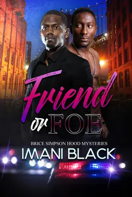 Freund oder Feind: Brice Simpson Hood Mysteries - Friend or Foe: Brice Simpson Hood Mysteries