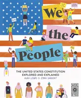 Wir, das Volk: Die Verfassung der Vereinigten Staaten erforscht und erklärt - We the People: The United States Constitution Explored and Explained