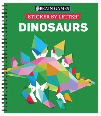 Denkspiele - Sticker nach Buchstaben: Dinosaurier (Sticker Puzzles - Kinder Activity Buch) [Mit Sticker(n)] - Brain Games - Sticker by Letter: Dinosaurs (Sticker Puzzles - Kids Activity Book) [With Sticker(s)]