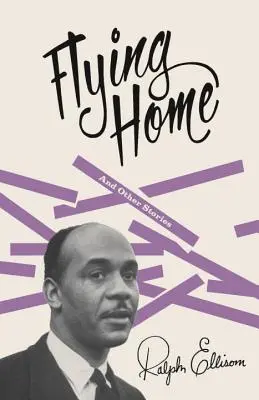 Flying Home: Und andere Geschichten - Flying Home: And Other Stories