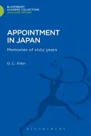 Ernennung in Japan: Erinnerungen an sechzig Jahre - Appointment in Japan: Memories of Sixty Years