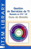 Servicemanagement auf Basis von ITIL - Leitfaden für das Taschenbuch - Gestion de Servicios ti Basado en ITIL - Guia de Bolsillo