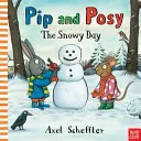 Pip und Posy: Der verschneite Tag (Reid Camilla (Redaktionsleitung)) - Pip and Posy: The Snowy Day (Reid Camilla (Editorial Director))