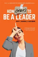 Wie man (NICHT) eine Führungskraft ist - How (NOT) To Be A Leader