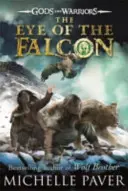 Das Auge des Falken (Götter und Krieger Buch 3) - Eye of the Falcon (Gods and Warriors Book 3)