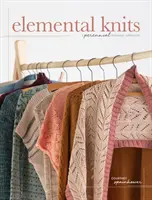 Elemental Knits: Eine mehrjährige Strickwarenkollektion - Elemental Knits: A Perennial Knitwear Collection
