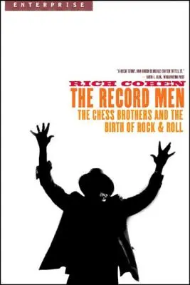 Männer der Platte: Die Gebrüder Chess und die Geburt des Rock & Roll - Record Men: The Chess Brothers and the Birth of Rock & Roll