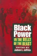 Black Power in the Belly of the Beast