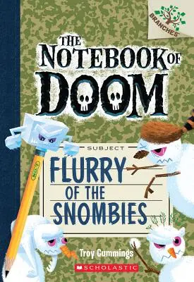 Flurry of the Snombies: Ein Zweigbuch (das Heft des Verderbens #7), 7 - Flurry of the Snombies: A Branches Book (the Notebook of Doom #7), 7