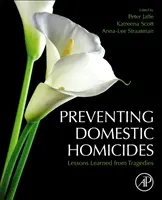 Häusliche Tötungsdelikte verhüten: Lehren aus Tragödien - Preventing Domestic Homicides: Lessons Learned from Tragedies