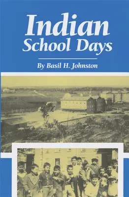 Indianische Schultage - Indian School Days