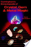 Cunninghams Enzyklopädie der Kristall-, Edelstein- und Metallmagie - Cunningham's Encyclopedia of Crystal, Gem & Metal Magic