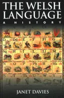 Die walisische Sprache: Eine Geschichte - The Welsh Language: A History