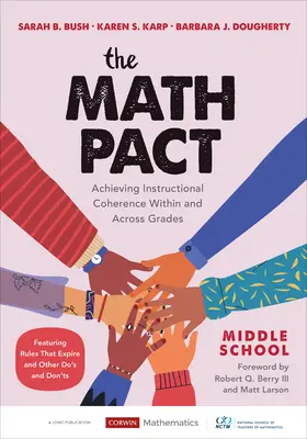 Der Mathe-Pakt, Mittelstufe: Unterrichtskohärenz innerhalb und zwischen den Klassenstufen erreichen - The Math Pact, Middle School: Achieving Instructional Coherence Within and Across Grades
