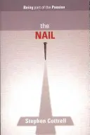 Nail - Teil der Passion sein - Nail - Being Part Of The Passion