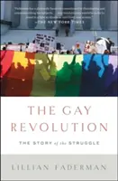 Die schwule Revolution: Die Geschichte des Kampfes - The Gay Revolution: The Story of the Struggle