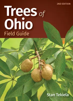 Bäume in Ohio Feldführer - Trees of Ohio Field Guide