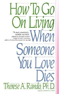Wie man weiterlebt, wenn jemand, den man liebt, stirbt - How to Go on Living When Someone You Love Dies