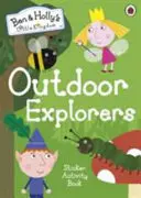 Ben und Holly's Kleines Königreich: Outdoor Explorers Sticker Activity Book - Ben and Holly's Little Kingdom: Outdoor Explorers Sticker Activity Book