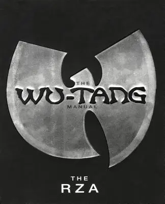 Das Wu-Tang Handbuch - The Wu-Tang Manual