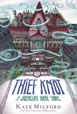 Der Diebesknoten: Eine Geschichte aus dem Greenglass House - The Thief Knot: A Greenglass House Story