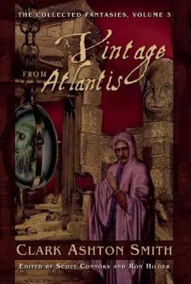 Ein Jahrgang aus Atlantis: Die gesammelten Phantasien, Band 3 - A Vintage from Atlantis: The Collected Fantasies, Volume 3