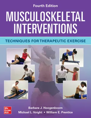 Muskuloskelettale Interventionen: Techniken für therapeutische Übungen, Vierte Auflage - Musculoskeletal Interventions: Techniques for Therapeutic Exercise, Fourth Edition