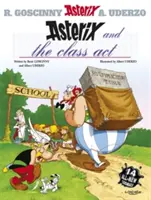 Asterix: Asterix und der Klassenprimus - Album 32 - Asterix: Asterix and The Class Act - Album 32