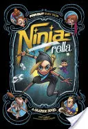 Ninja-rella - Eine Graphic Novel - Ninja-rella - A Graphic Novel