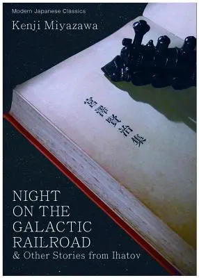 Die Nacht auf der galaktischen Eisenbahn und andere Geschichten aus Ihatov - Night on the Galactic Railroad & Other Stories from Ihatov