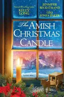 Die amische Weihnachtskerze - The Amish Christmas Candle