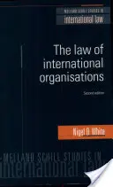 Das Recht der internationalen Organisationen: Zweite Auflage - The Law of International Organisations: Second Edition