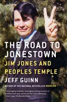 Der Weg nach Jonestown: Jim Jones und der Peoples Temple - The Road to Jonestown: Jim Jones and Peoples Temple