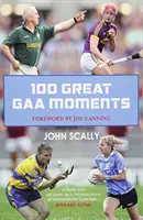 100 große GAA-Momente - 100 Great GAA Moments