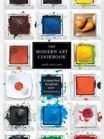 Das Kochbuch der modernen Kunst - The Modern Art Cookbook