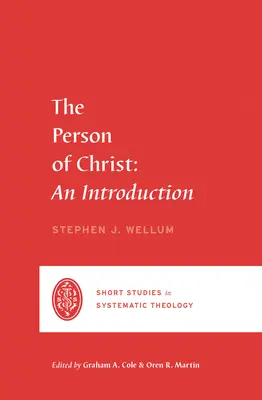 Die Person Christi: Eine Einführung - The Person of Christ: An Introduction