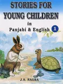 Geschichten für junge Kinder in Panjabi und Englisch - Stories for Young Children in Panjabi and English