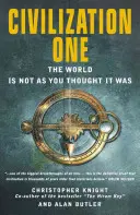 Civilization One: Die Welt ist nicht so, wie du sie dir vorgestellt hast - Civilization One: The World Is Not as You Thought It Was