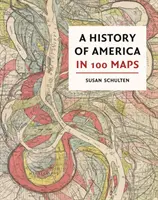 Geschichte Amerikas in 100 Karten - History of America in 100 Maps