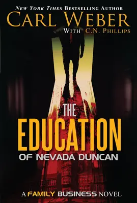 Die Erziehung von Nevada Duncan - The Education of Nevada Duncan