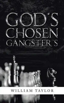 Gottes Auserwählte Gangster - God's Chosen Gangster's