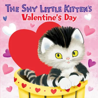 Der Valentinstag des schüchternen kleinen Kätzchens - The Shy Little Kitten's Valentine's Day