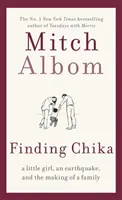 Finding Chika - Eine herzzerreißende und hoffnungsvolle Geschichte über Familie, Widrigkeiten und bedingungslose Liebe - Finding Chika - A heart-breaking and hopeful story about family, adversity and unconditional love