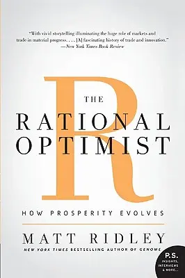 Der rationale Optimist: Wie sich der Wohlstand entwickelt - The Rational Optimist: How Prosperity Evolves